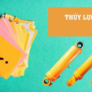 Thủy lực là gì? Cấu trúc và nguyên lý của hệ thống thủy lực